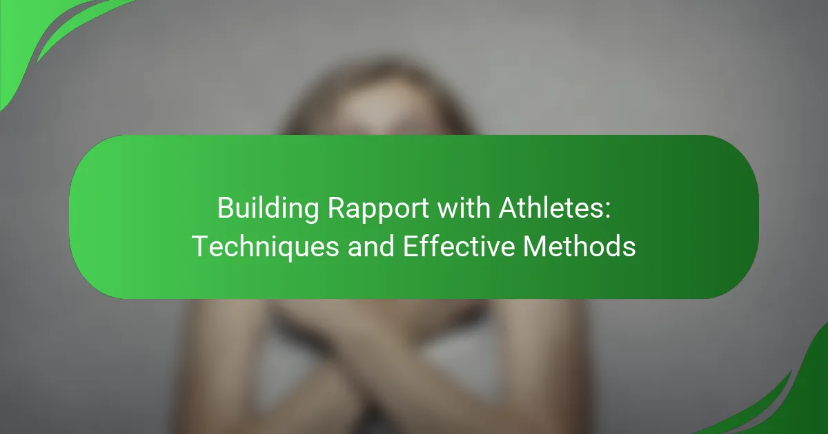 Building Rapport with Athletes: Techniques and Effective Methods