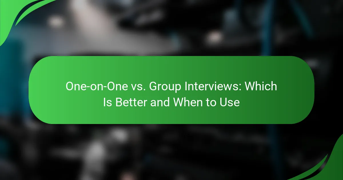 One-on-One vs. Group Interviews: Which Is Better and When to Use